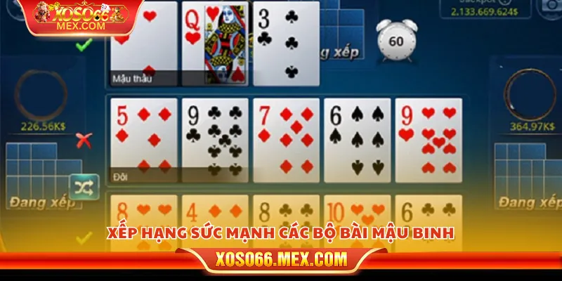 Cách xếp bài mậu binh – Chiến lược xếp thông minh như cao thủ 4 Xếp hạng sức mạnh các bộ bài mậu binh