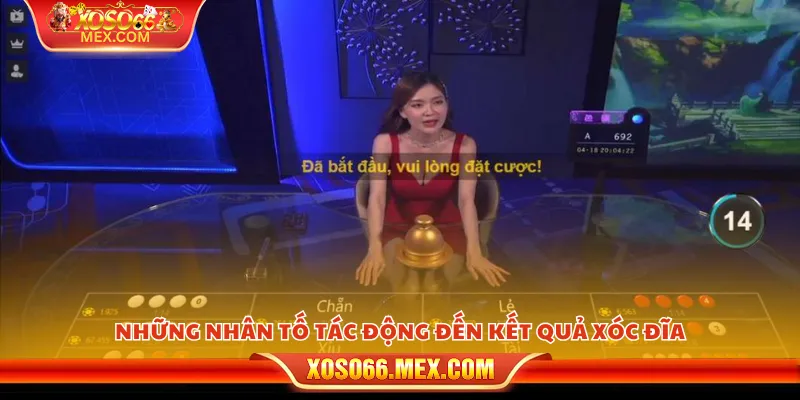 Đọc vị xóc đĩa – Kinh nghiệm nhận biết quân vị chuẩn xác 3 Những nhân tố tác động đến kết quả xóc đĩa